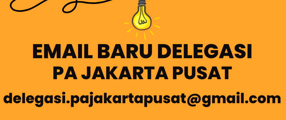 EMAIL BARU PENGADILAN AGAMA JAKARTA PUSAT UNTUK BANTUAN PANGGILAN (DELEGASI)