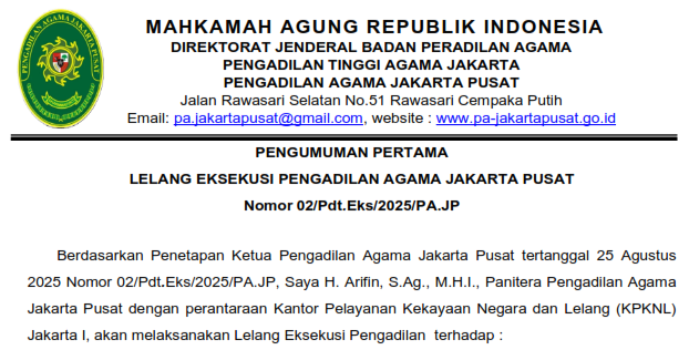 PENGUMUMAN PERTAMA LELANG EKSEKUSI PENGADILAN AGAMA JAKARTA PUSAT